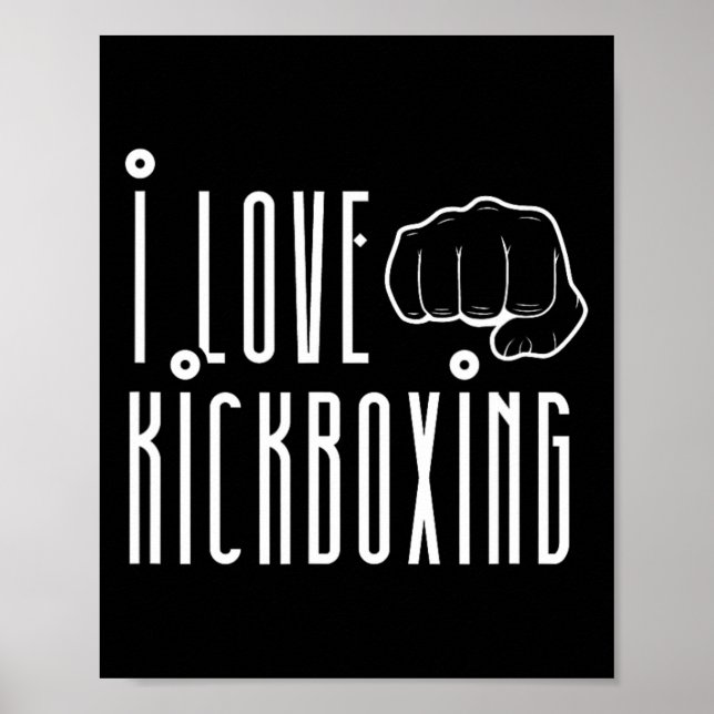Affiche J'aime le kickboxing Kickbox Kick Boxing Kickboxer (Devant)