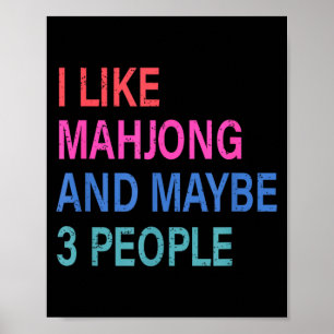 Affiche J'aime le Mahjong et peut-être 3 personnes