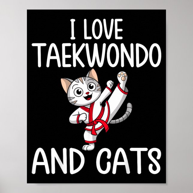 Affiche J'aime le Taekwondo et les Chats - Karaté Arts Mar (Devant)