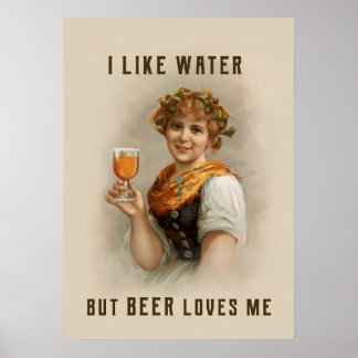 Affiche J'aime l'eau mais la bière m'aime