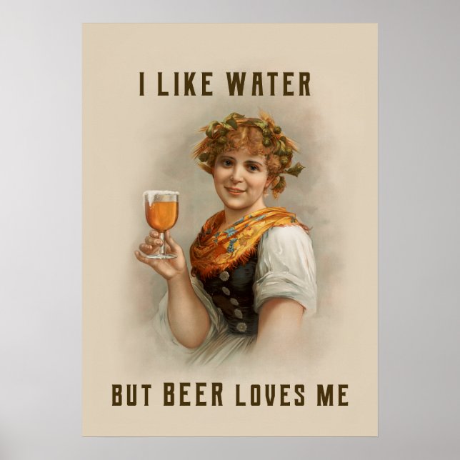 Affiche J'aime l'eau mais la bière m'aime (Devant)