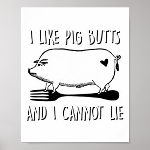 Affiche J'Aime Les Boutons De Cochon Et Je Ne Peux Pas All