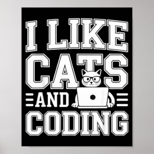 Affiche J'aime les chats et le codeur de programmation sur