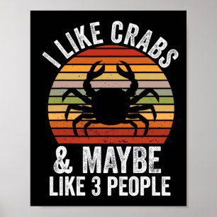 Affiche J'Aime Les Crabes Et Peut-Être 3 Personnes Chasse 