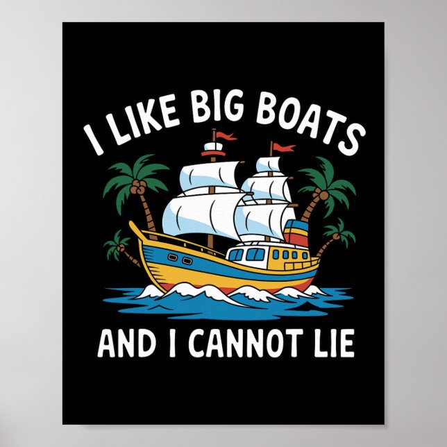 Affiche J'aime les Gros Bateaux Et Je Ne Peux Pas Mentir F (Devant)