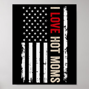 Affiche J'aime les mamans chaudes drapeau américain USA