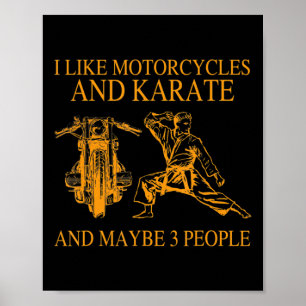 Affiche J'aime les motos et le karaté et peut-être 3 perso