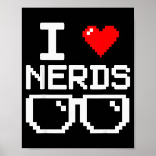 Affiche J'aime les Nerds Je Cœur Nerds Pour Livre de Scien