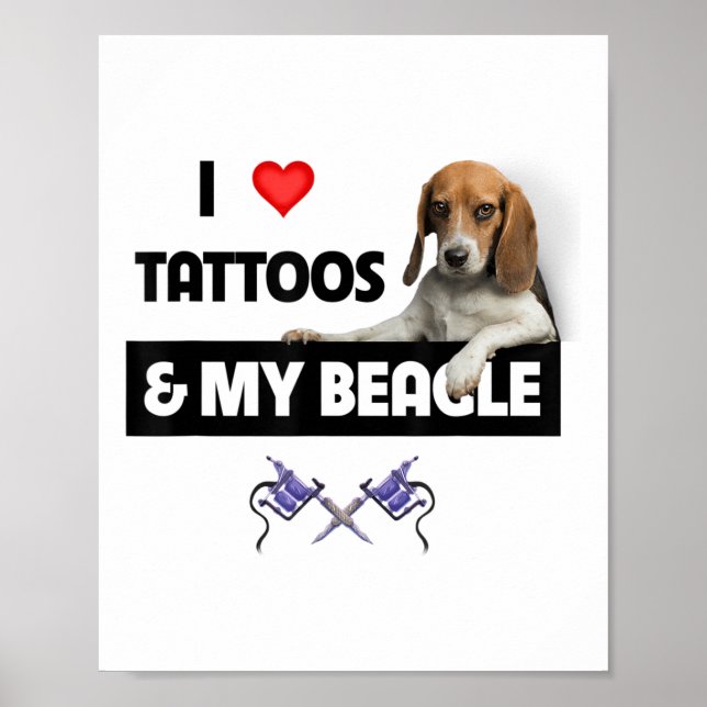 Affiche J'Aime Les Tatouages Et Mon Chien Beagle Tatouage  (Devant)
