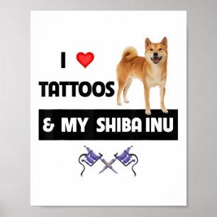 Affiche J'Aime Les Tatouages Et Mon Chien Shiba Inu Maman 