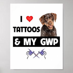 Affiche J'Aime Les Tatouages Et Mon Gwp À poils durs Allem