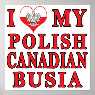 Affiche J'Aime Ma Busia Canadienne Polonaise