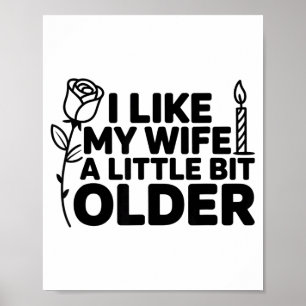 Affiche J'aime ma femme un peu plus âgée humour femme