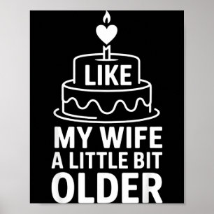 Affiche J'aime ma femme un peu plus âgée humour femme