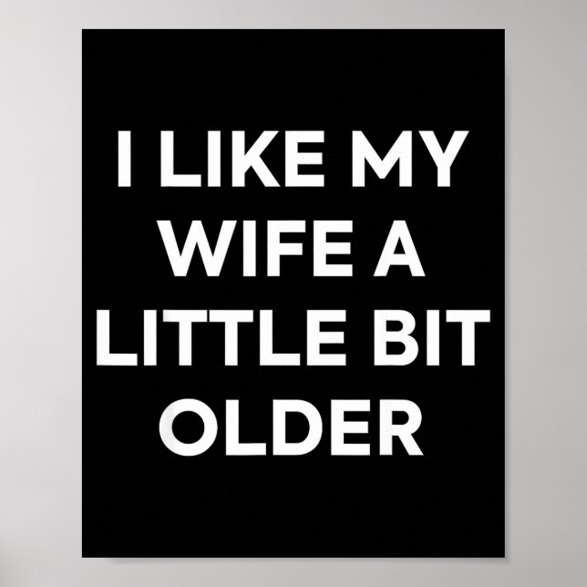 Affiche J'aime ma femme un peu plus âgée humour mari (Devant)