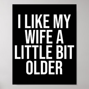 Affiche J'aime ma femme un peu plus âgée humour mari Q