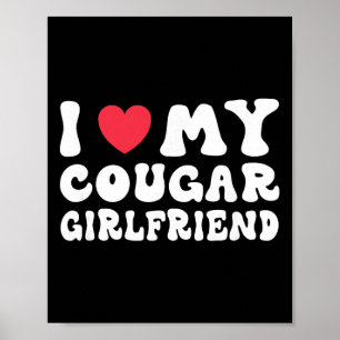 Affiche J'aime ma petite amie couguar coeur gf drôle Valen