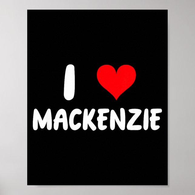 Affiche J'aime Mackenzie - Cœur - Nom  (Devant)