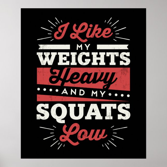 Affiche J'Aime Mes Poids Lourds Et Mes Squats Faibles (Devant)