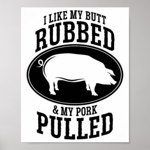 Affiche J'Aime Mon Beurre Et Mon Porc Tiré Bbq
