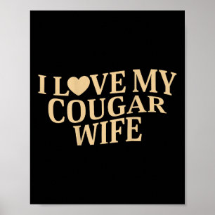 Affiche J'aime mon épouse cougar Je coeur ma femme cougar