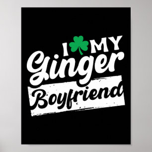 Affiche J'Aime Mon Ginger Boyfriend Redhead Shamrock St Pa