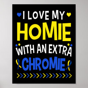 Affiche J'Aime Mon Homie Avec Une Chromie Supplémentaire P