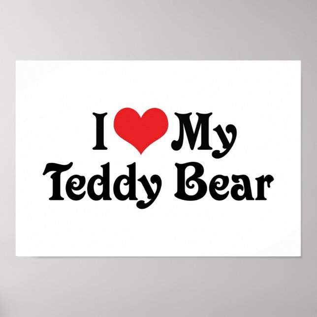 Affiche J'aime mon ours en peluche (Devant)