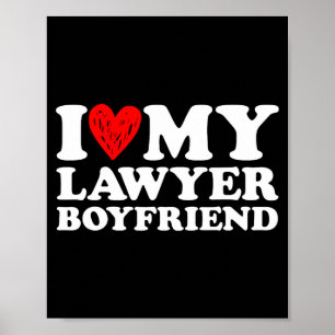 Affiche J'aime mon petit ami avocat pour la Saint-Valentin
