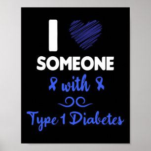Affiche J'aime quelqu'un avec diabète de type 1 Diabétique
