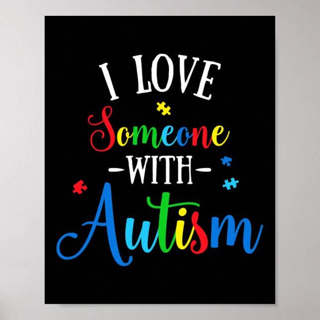 Affiche J'Aime Quelqu'Un Avec Sensibilisation sur l'autism (Devant)