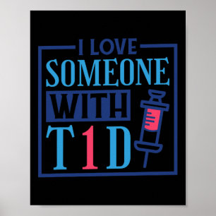 Affiche J'Aime Quelqu'Un Avec T1D Diabète Guerrier Sensibi