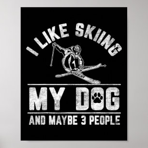Affiche J'aime skier mon chien et peut-être 3 personnes dr