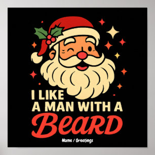 Affiche J'aime un homme avec une barbe Xmas Père Noël drôl
