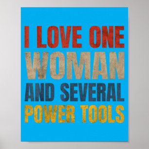 Affiche J'aime une femme et plusieurs outils électriques d