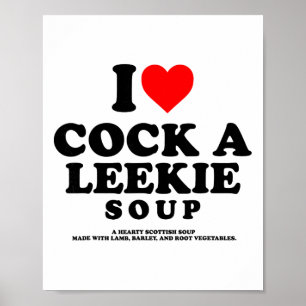 Affiche J'aime une soupe Leekie écossaise au poulet poirea