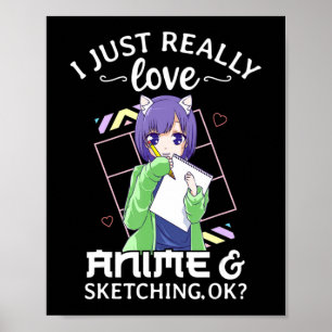 Affiche J'aime vraiment l'Anime et l'esquisse OK Anime Dr.