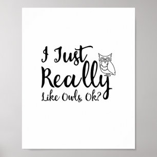 Affiche J'Aime Vraiment Les Chouettes, D'Accord ?