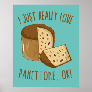 Affiche J'Aime Vraiment Panettone, Ok !