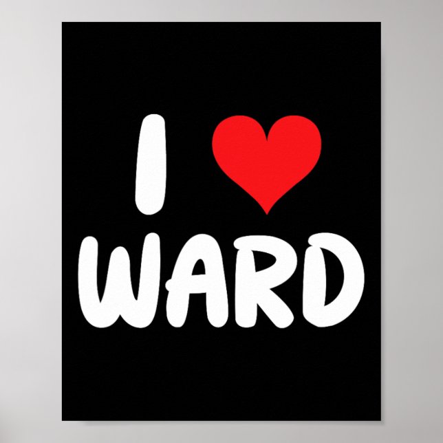 Affiche J'aime Ward - Cœur - Nom  (Devant)
