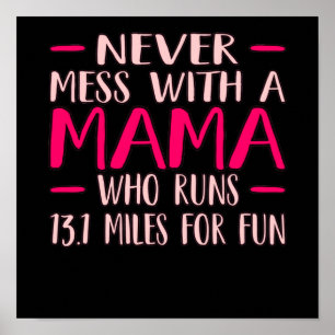 Affiche Jamais Mess Avec Mama Half Marathon Runner