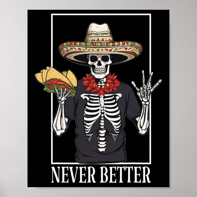 Affiche Jamais mieux Skeleton Taco Halloween (Devant)