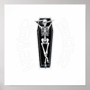 Affiche Jamais Mieux Skull Skeleton Est Dans Le Hallo Coff