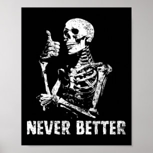 Affiche Jamais Mieux Squelette Boire Café Halloween Pa