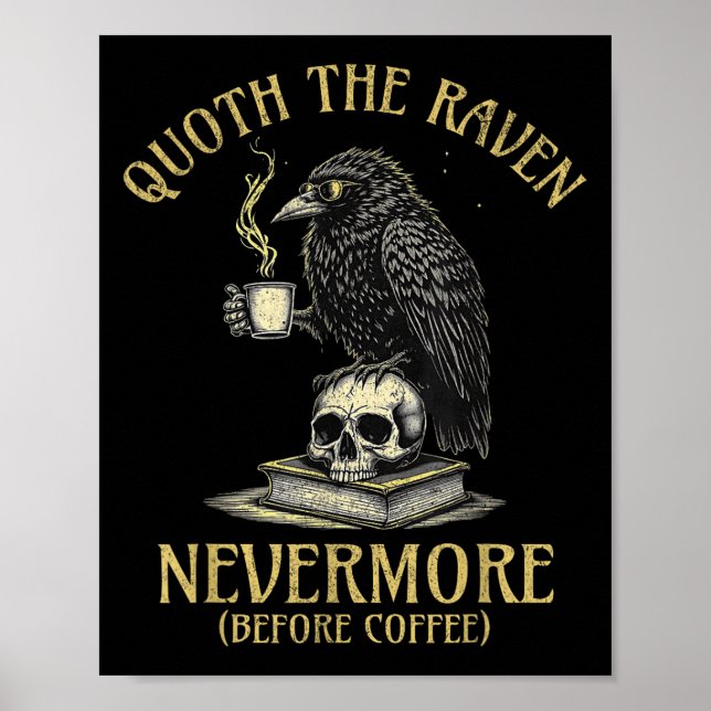 Affiche Jamais plus le corbeau avant le café drôle de cita (Devant)