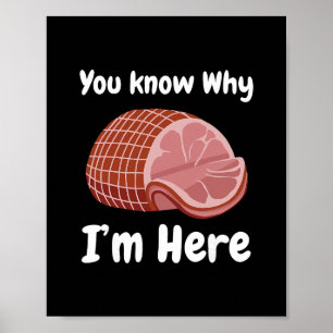 Affiche Jambon Vous savez pourquoi je suis ici Pork de Tha