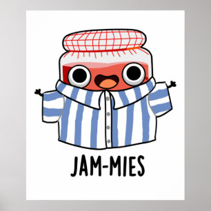 Affiche Jammies Funny Pyjamma Jam Pun