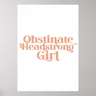 Affiche Jane Austen Obstinate Headstrong Girl