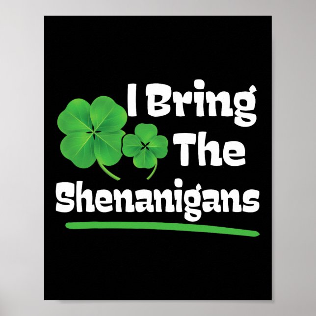 Affiche J'Apporte Le Jour de la Saint Patrick Des Shenanig (Devant)