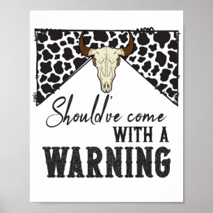 Affiche J'aurais dû venir avec un avertissement